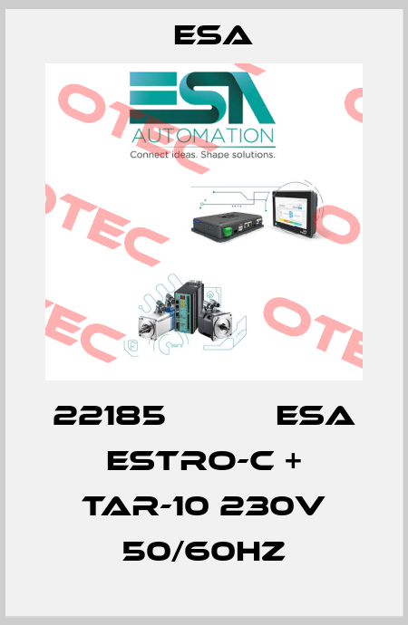 22185           ESA ESTRO-C + TAR-10 230V 50/60Hz Esa