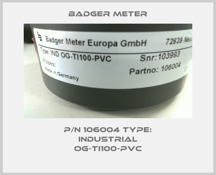 P/N 106004 Type: Industrial OG-TI100-PVC-big