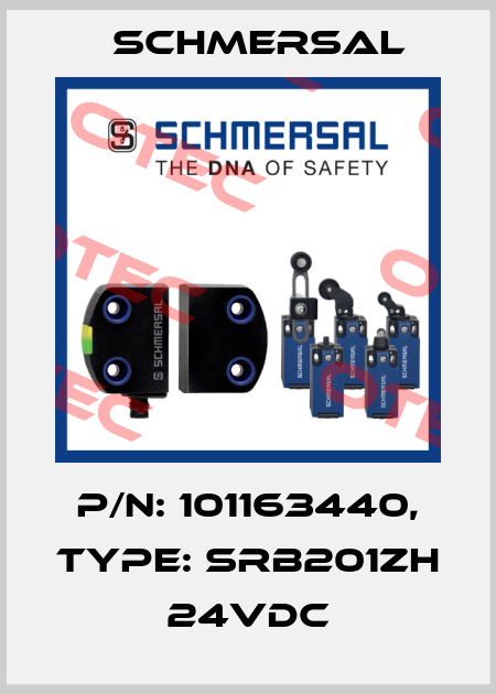 P/N: 101163440, Type: SRB201ZH 24VDC Schmersal