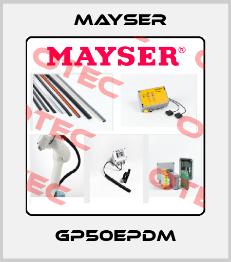 GP50EPDM Mayser