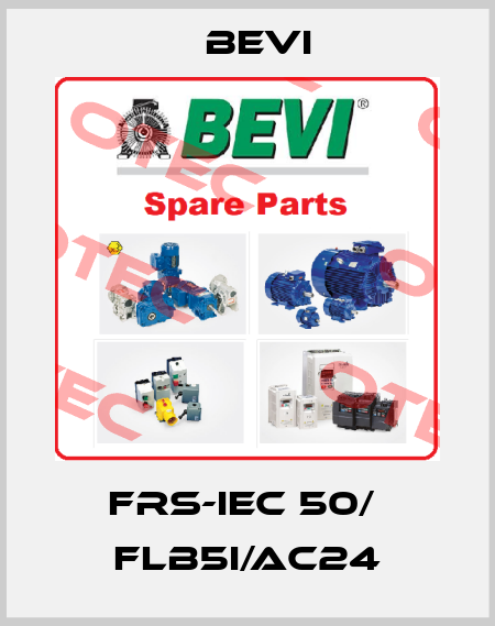 FRS-IEC 50/  FLB5I/AC24 Bevi