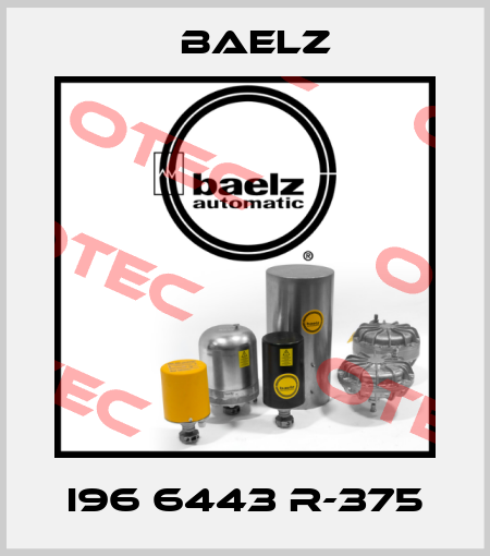 I96 6443 R-375 Baelz