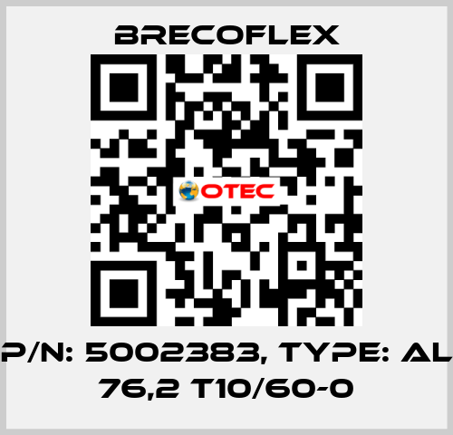 P/N: 5002383, Type: AL 76,2 T10/60-0 Brecoflex