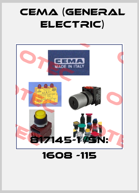  817145-1 /Sn: 1608 -115 Cema (General Electric)
