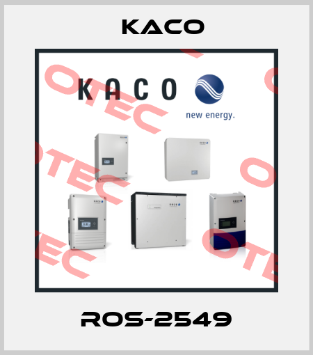 ROS-2549 Kaco