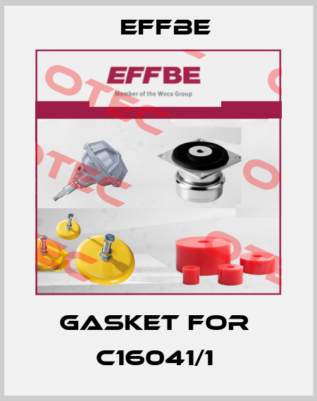 gasket for  C16041/1  Effbe