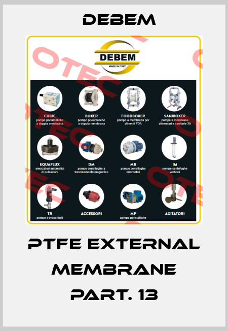 PTFE EXTERNAL MEMBRANE PART. 13 Debem