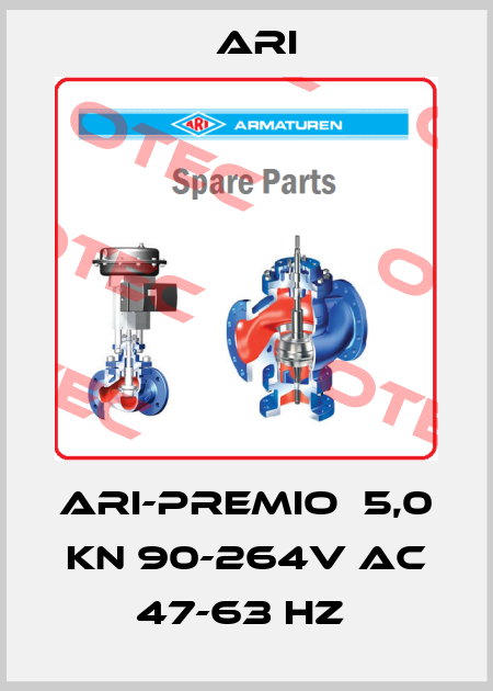 Ari-Premio  5,0 kN 90-264V AC 47-63 Hz  ARI