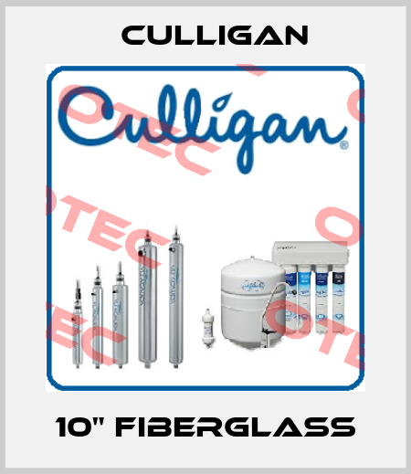 10" Fiberglass Culligan