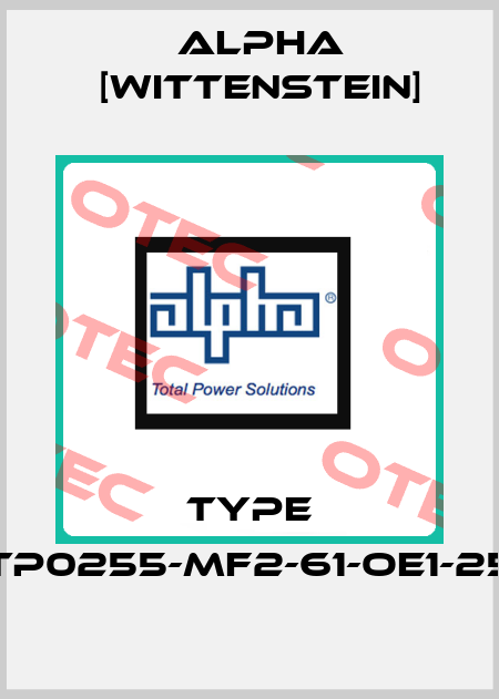 TYPE TP0255-MF2-61-OE1-25 Alpha [Wittenstein]