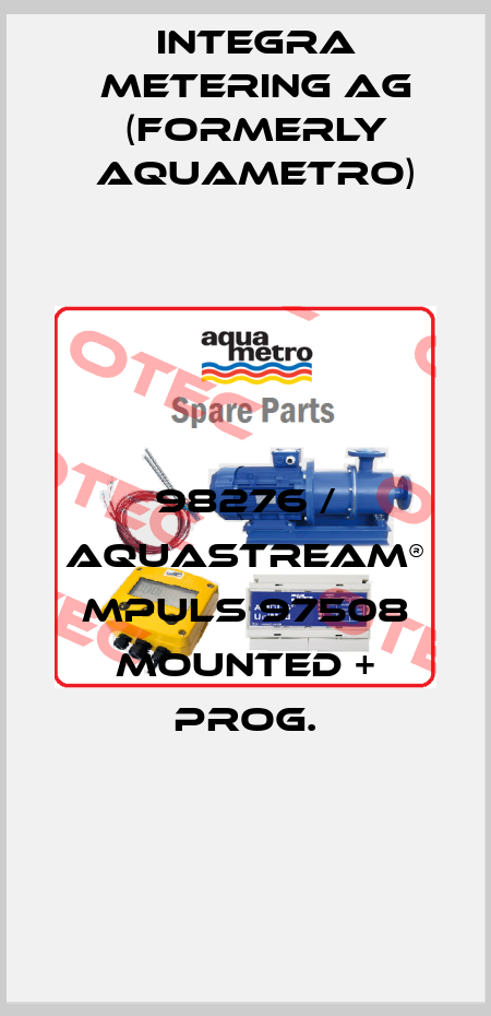 98276 / Aquastream® MPuls 97508 mounted + prog. Integra Metering AG (formerly Aquametro)