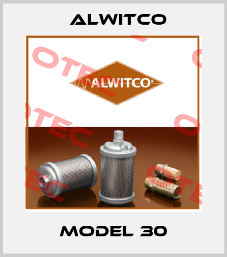 Model 30 Alwitco