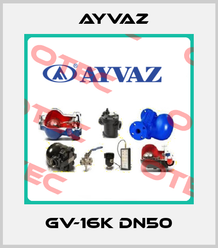 GV-16K DN50 Ayvaz