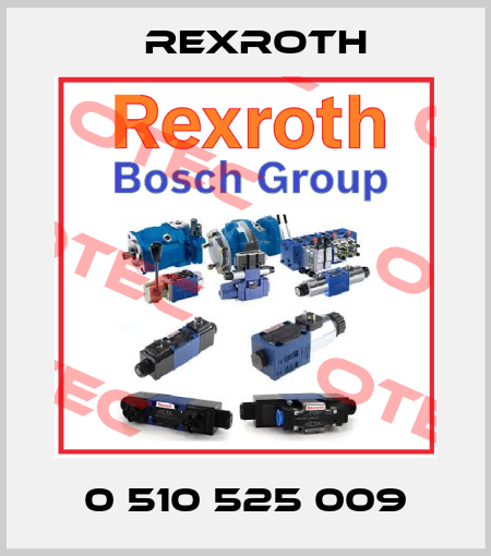 0 510 525 009 Rexroth