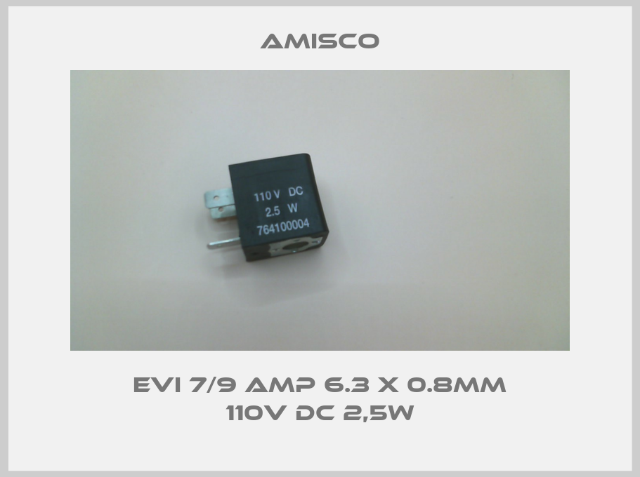 EVI 7/9 AMP 6.3 x 0.8mm 110V DC 2,5W-big