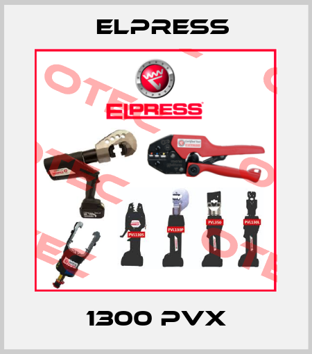 1300 PVX Elpress