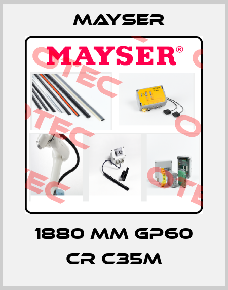 1880 mm GP60 CR C35M Mayser