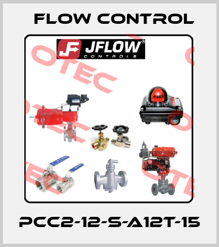 PCC2-12-S-A12T-15 Flow Control