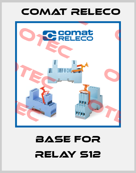 BASE FOR RELAY S12 Comat Releco