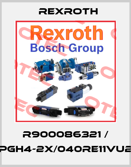 R900086321 / PGH4-2X/040RE11VU2 Rexroth