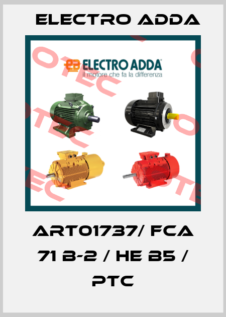 ART01737/ FCA 71 B-2 / HE B5 / PTC Electro Adda