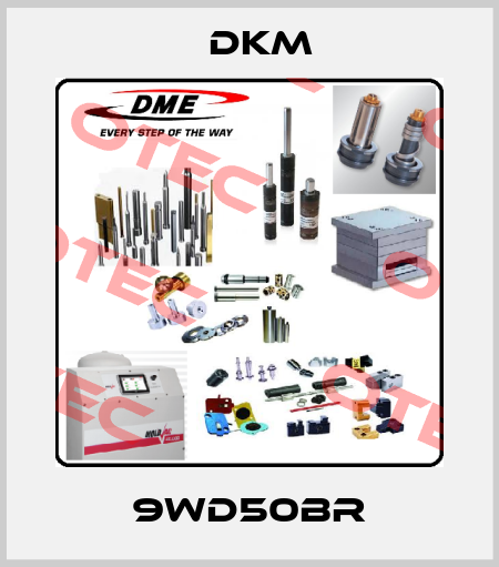 9WD50BR Dkm