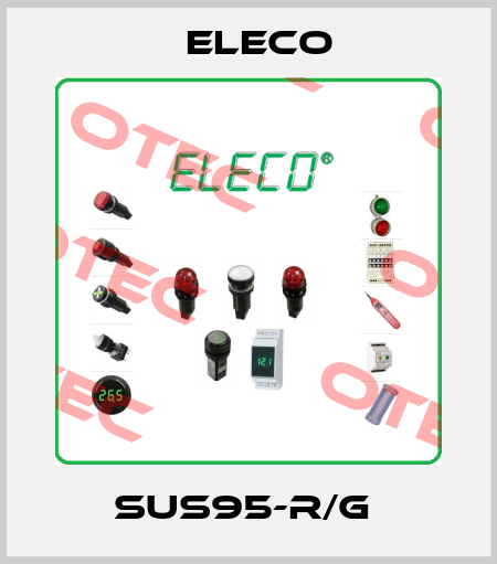 SUS95-R/G  Eleco