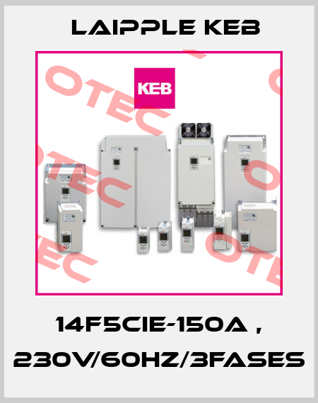 14F5CIE-150A , 230V/60HZ/3FASES LAIPPLE KEB