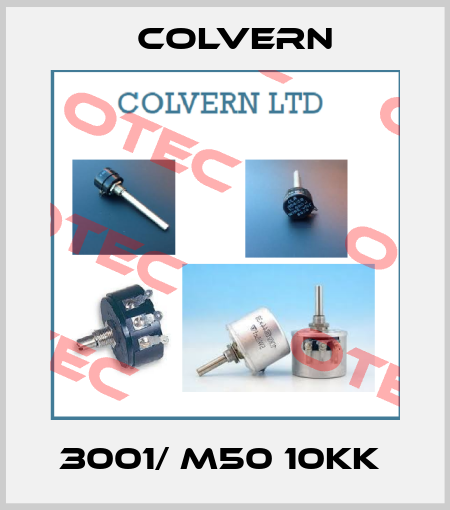 3001/ M50 10KK  Colvern