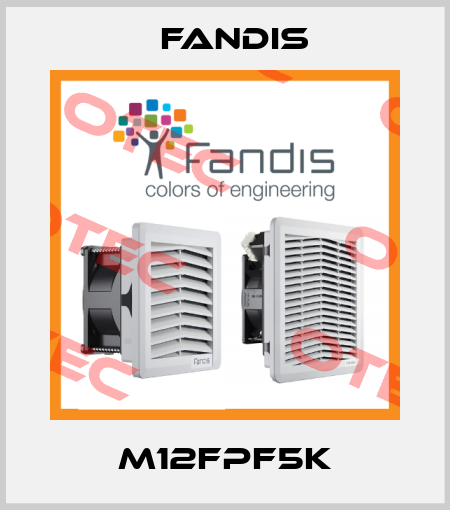 M12FPF5K Fandis