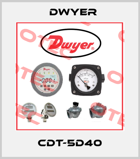 CDT-5D40 Dwyer