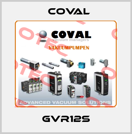GVR12S Coval