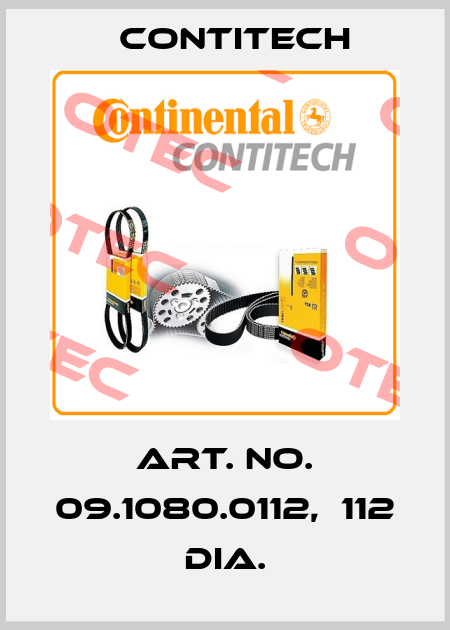 ART. NO. 09.1080.0112,  112 DIA. Contitech