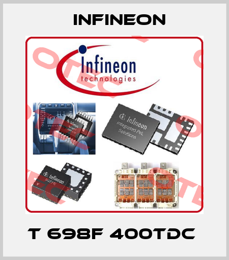 T 698F 400TDC  Infineon
