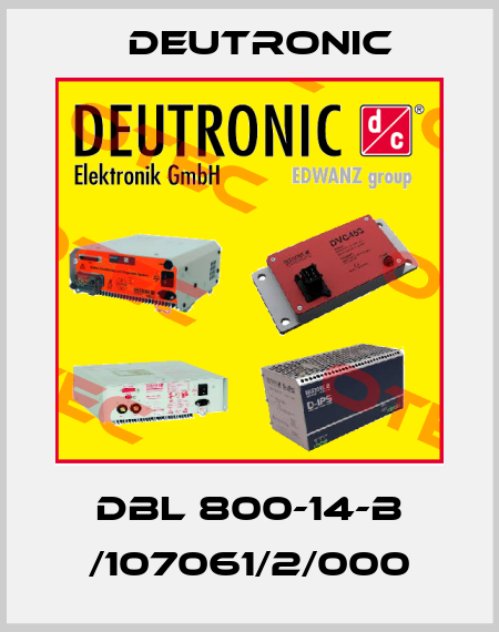 DBL 800-14-B /107061/2/000 Deutronic