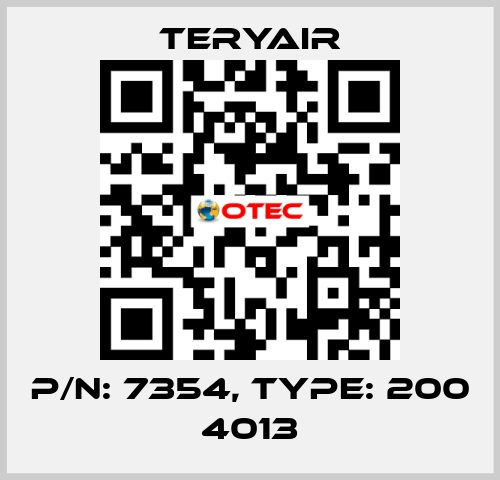 P/N: 7354, Type: 200 4013 TERYAIR