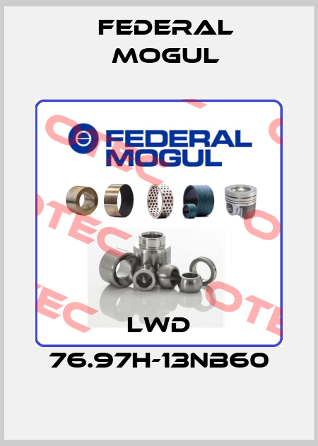 LWD 76.97H-13NB60 Federal Mogul