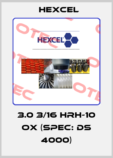 3.0 3/16 HRH-10 OX (SPEC: DS 4000) Hexcel