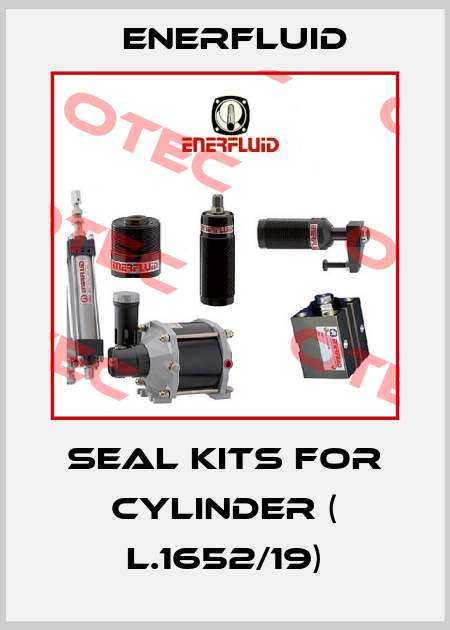 Seal Kits for Cylinder ( L.1652/19) Enerfluid