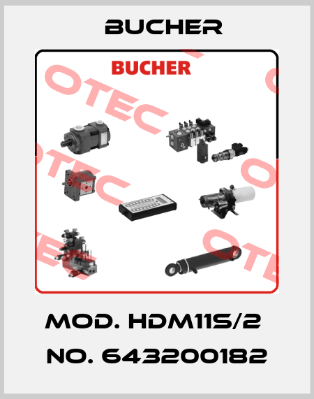 Mod. HDM11S/2  No. 643200182 Bucher