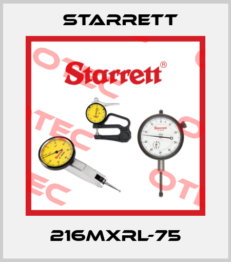216MXRL-75 Starrett