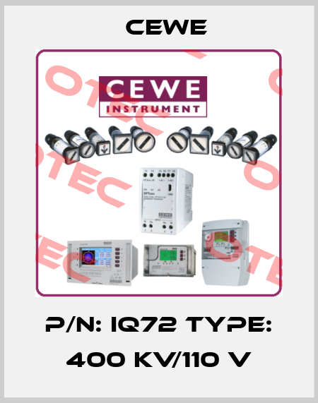 P/N: IQ72 Type: 400 kV/110 V Cewe