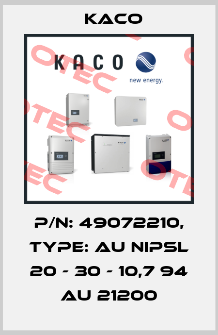 P/N: 49072210, Type: AU NIPSL 20 - 30 - 10,7 94 AU 21200 Kaco