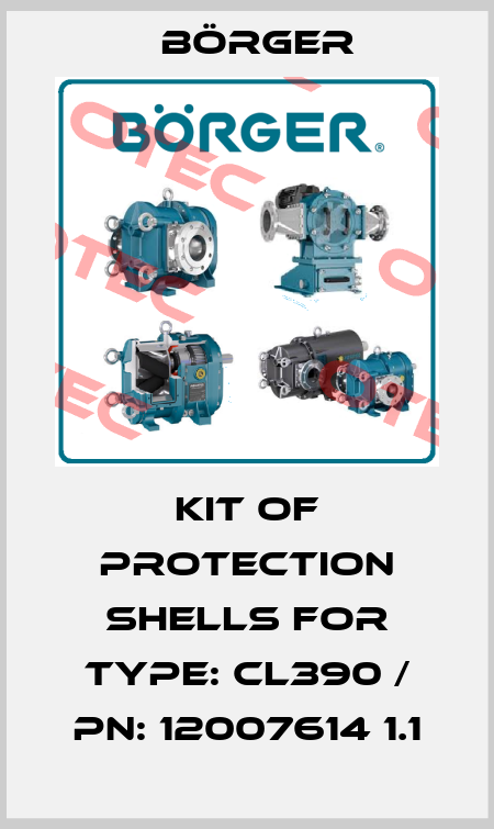 kit of protection shells for type: CL390 / PN: 12007614 1.1 Börger