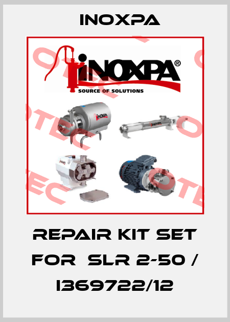repair kit set for  SLR 2-50 / I369722/12 Inoxpa