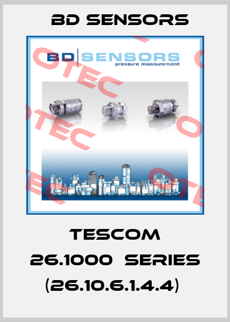 TESCOM 26.1000  SERIES (26.10.6.1.4.4)  Bd Sensors