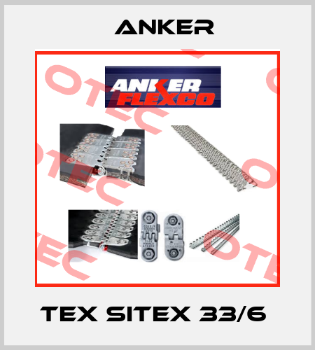 TEX SITEX 33/6  Anker