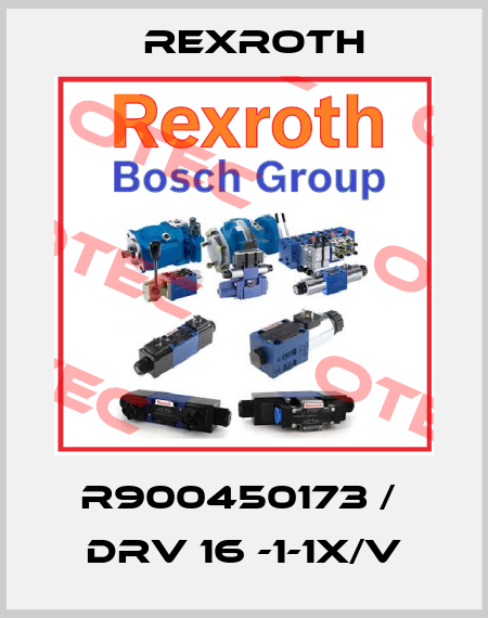 R900450173 /  DRV 16 -1-1X/V Rexroth