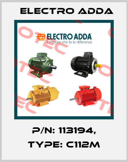 P/N: 113194, Type: C112M Electro Adda