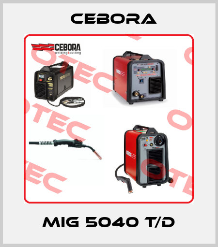 MIG 5040 T/D Cebora